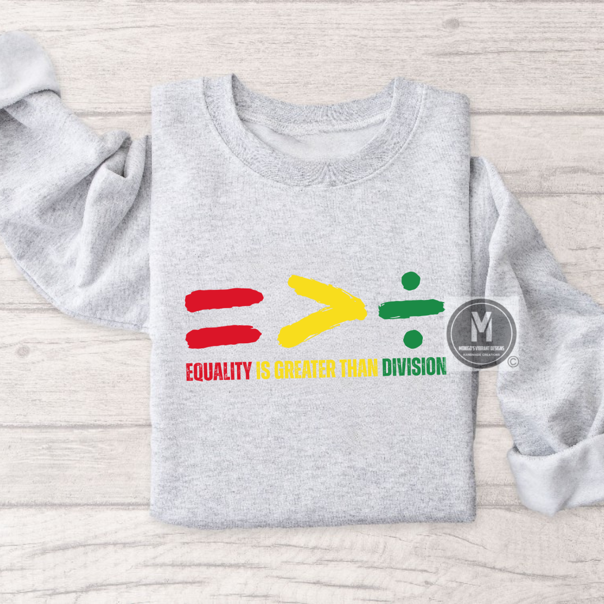EQUALITY IS GREATHER THAN DIVISION