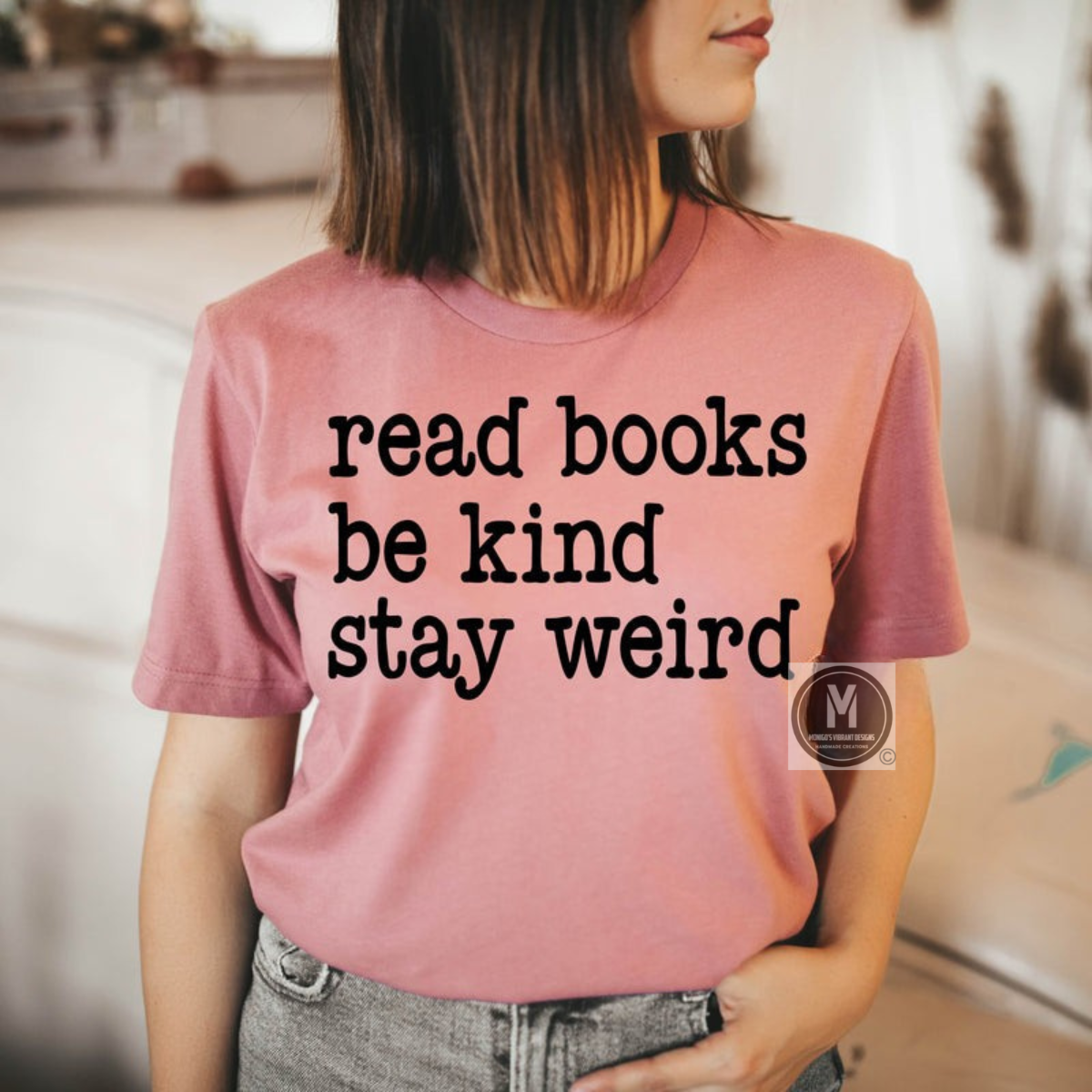 Read books be kind stay weird