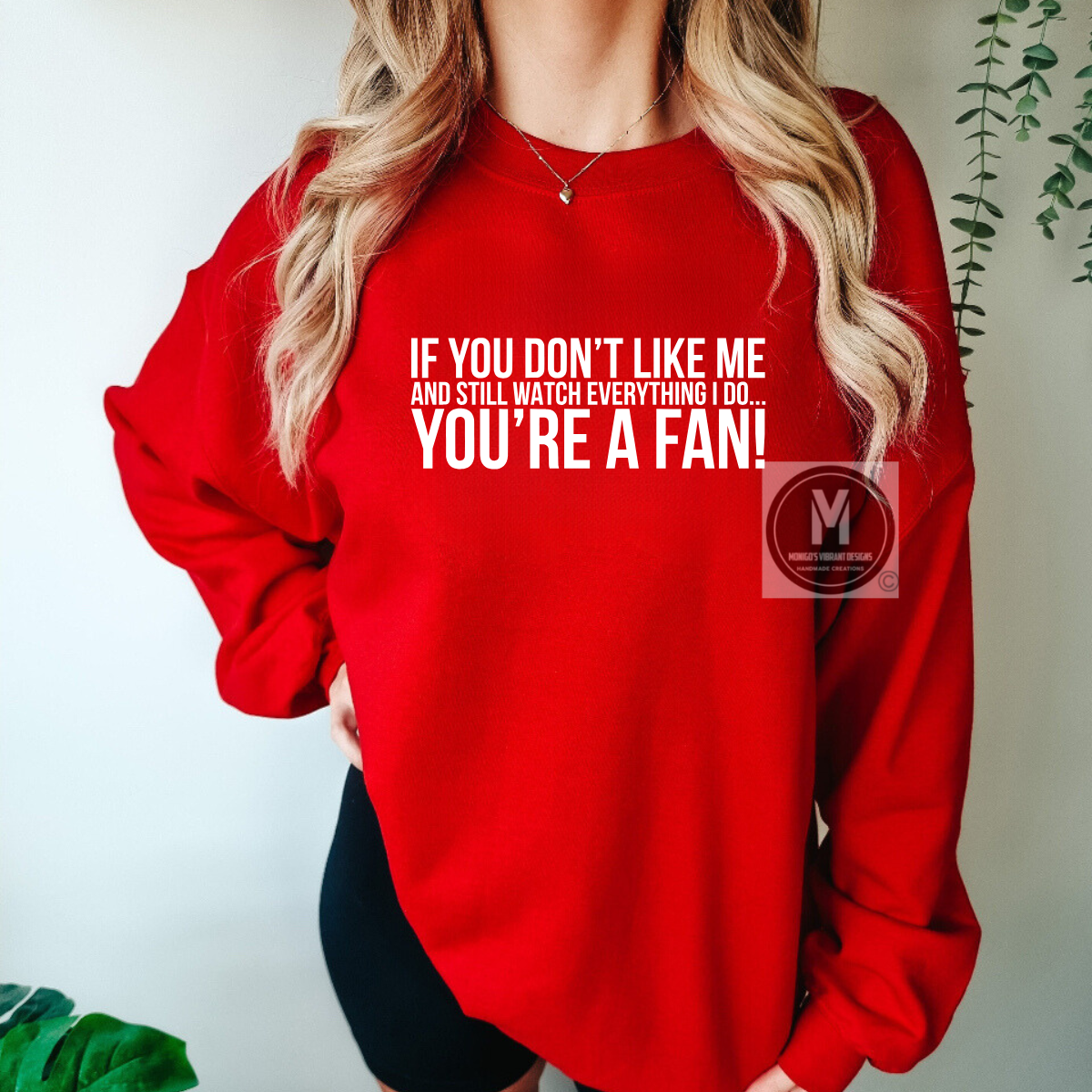 YOU'RE A FAN