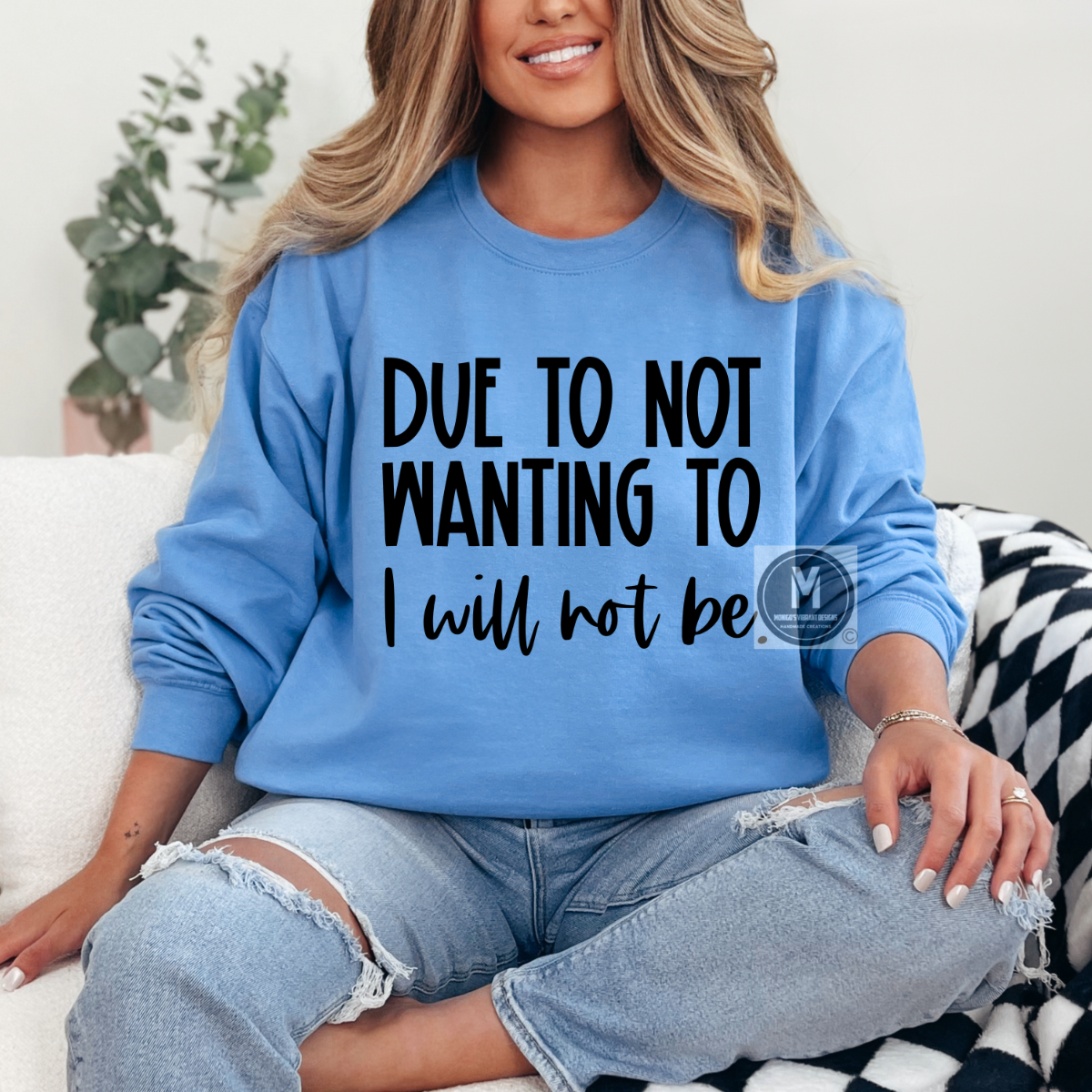 DUE TO NOT WANTING TO I WILL NOT BE