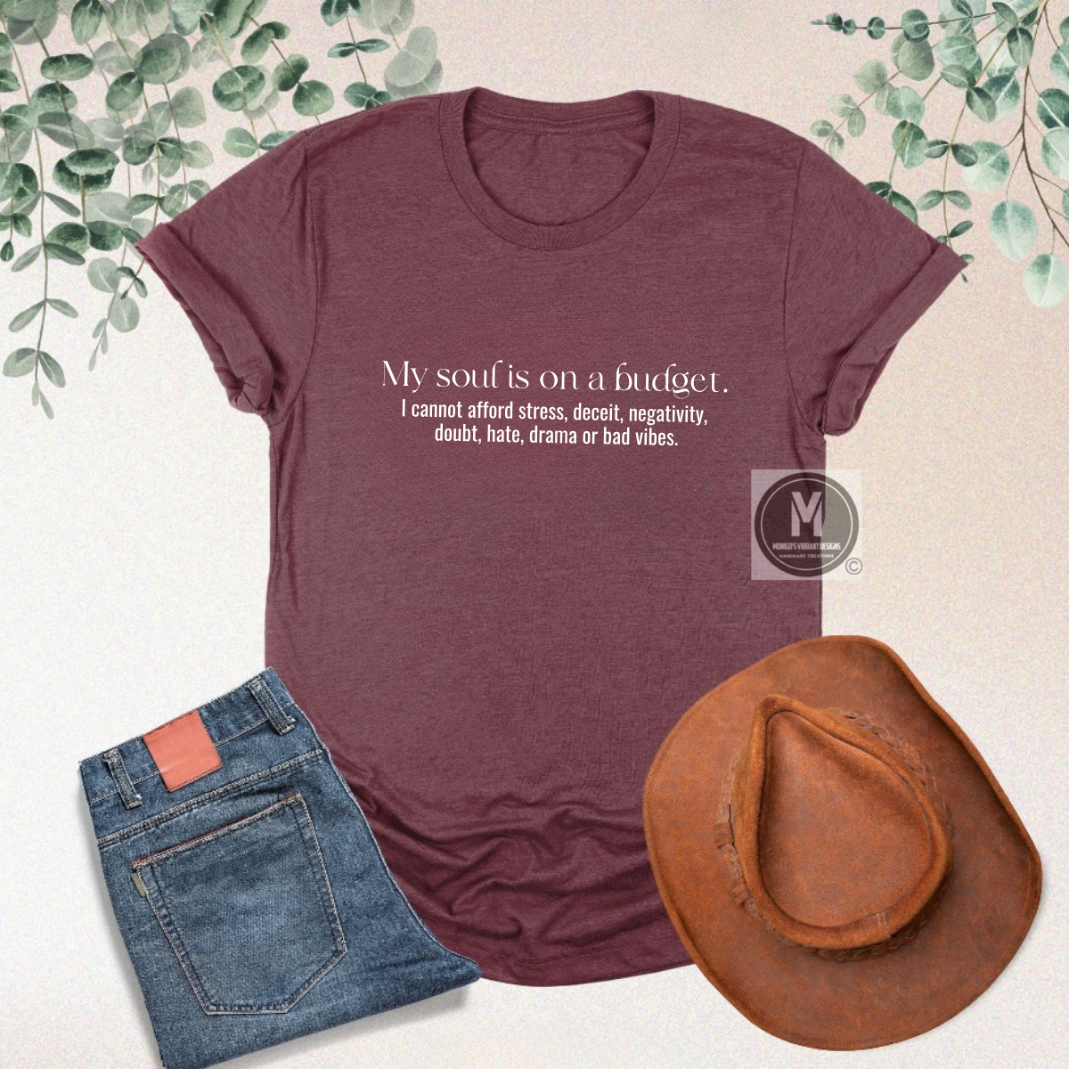 MY SOUL IS ON A BUDGET