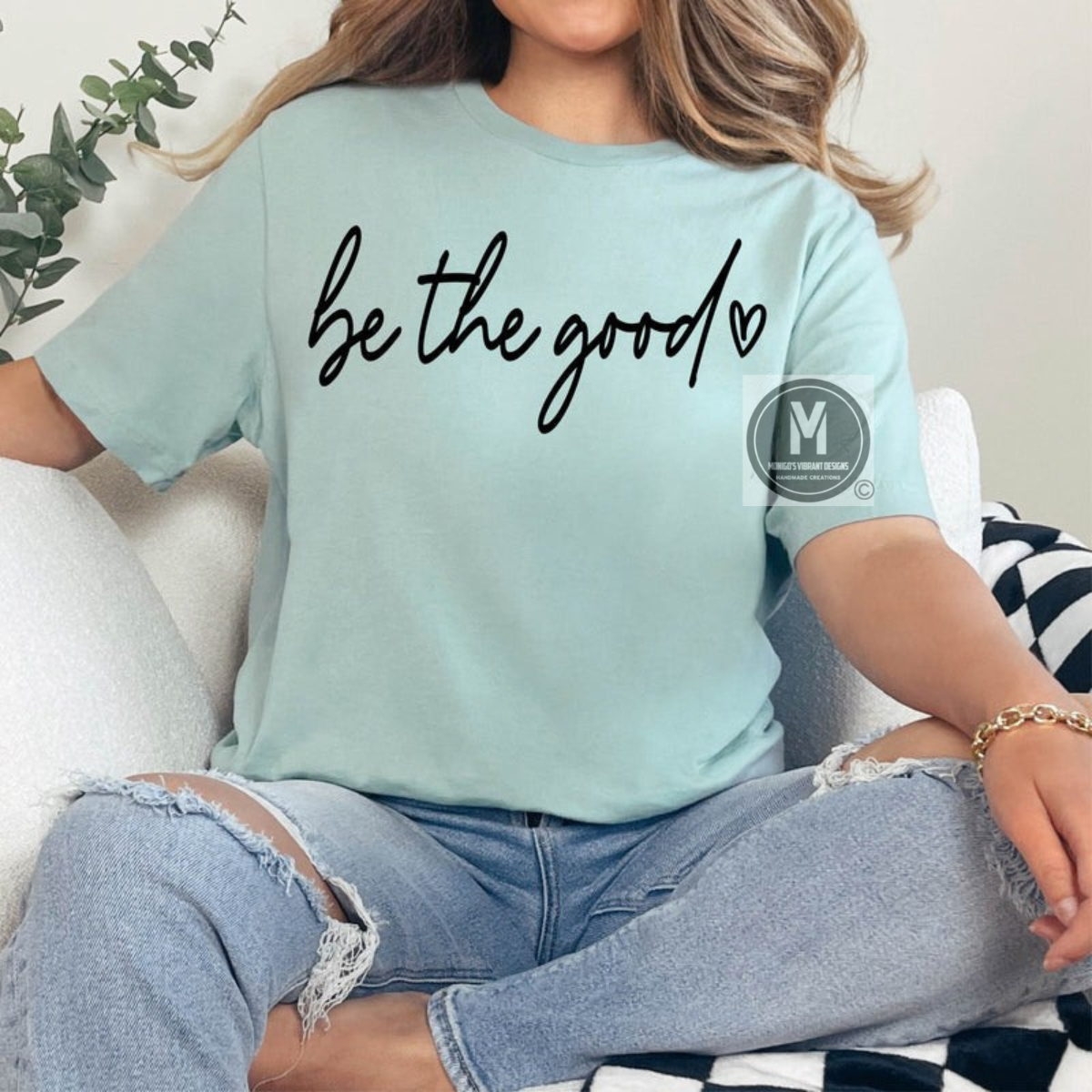 be the good