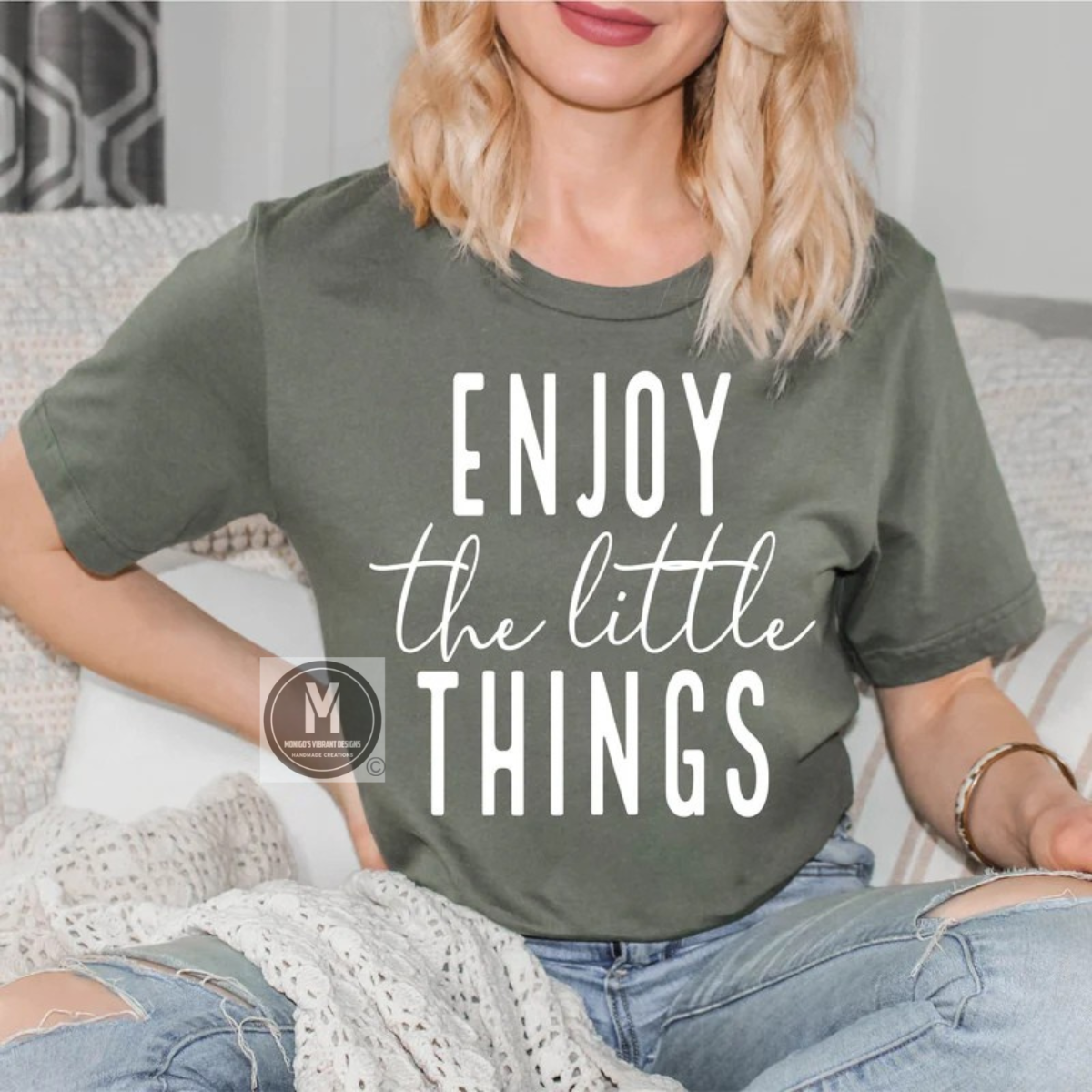ENJOY THE LITTLE THINGS