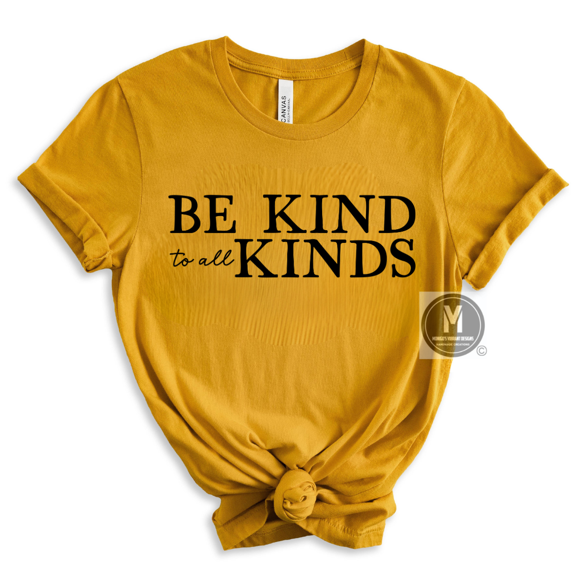 BE KIND TO ALL KINDS