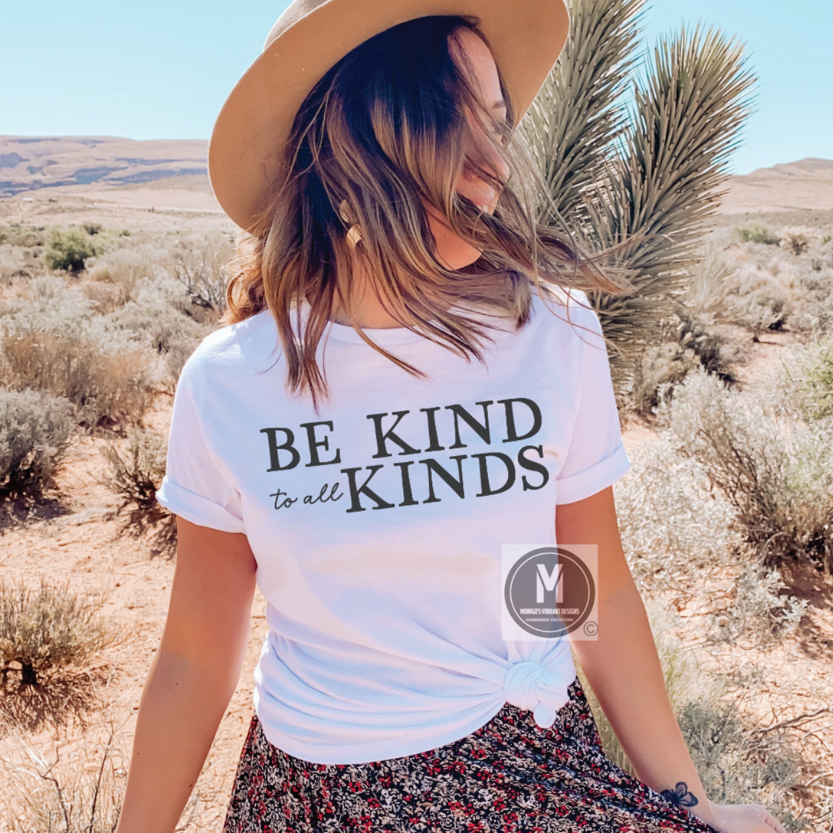 BE KIND TO ALL KINDS