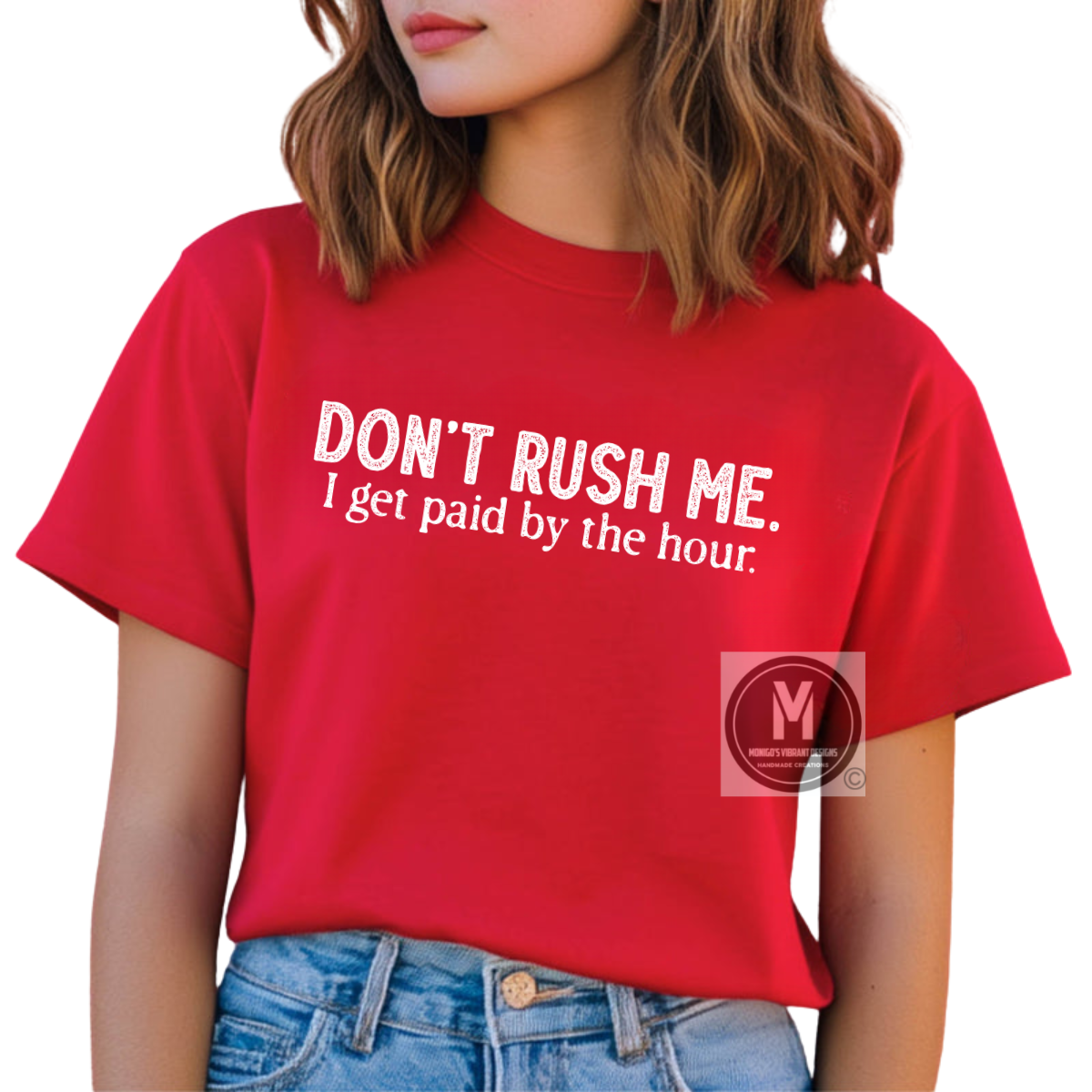 DON'T RUSH ME