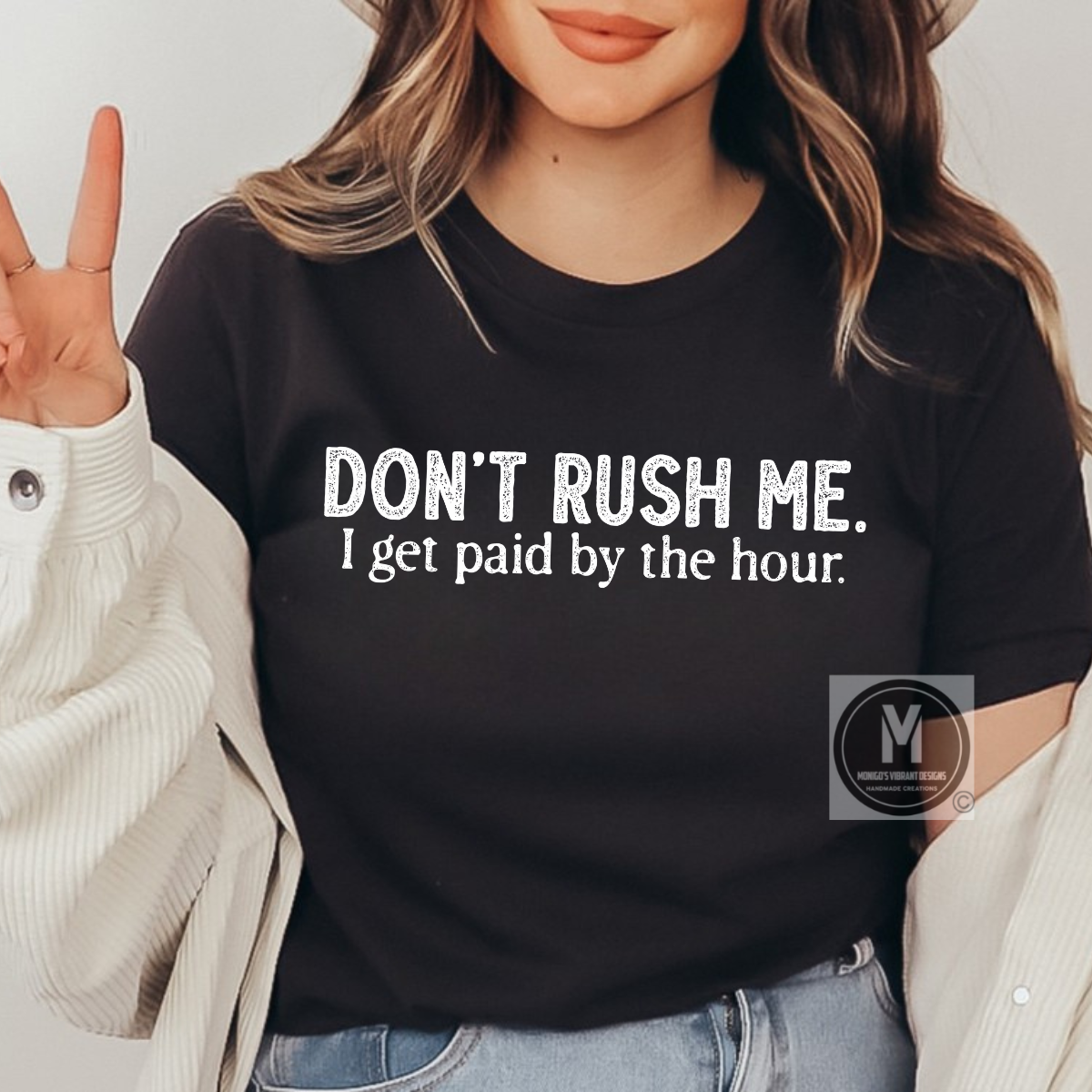 DON'T RUSH ME