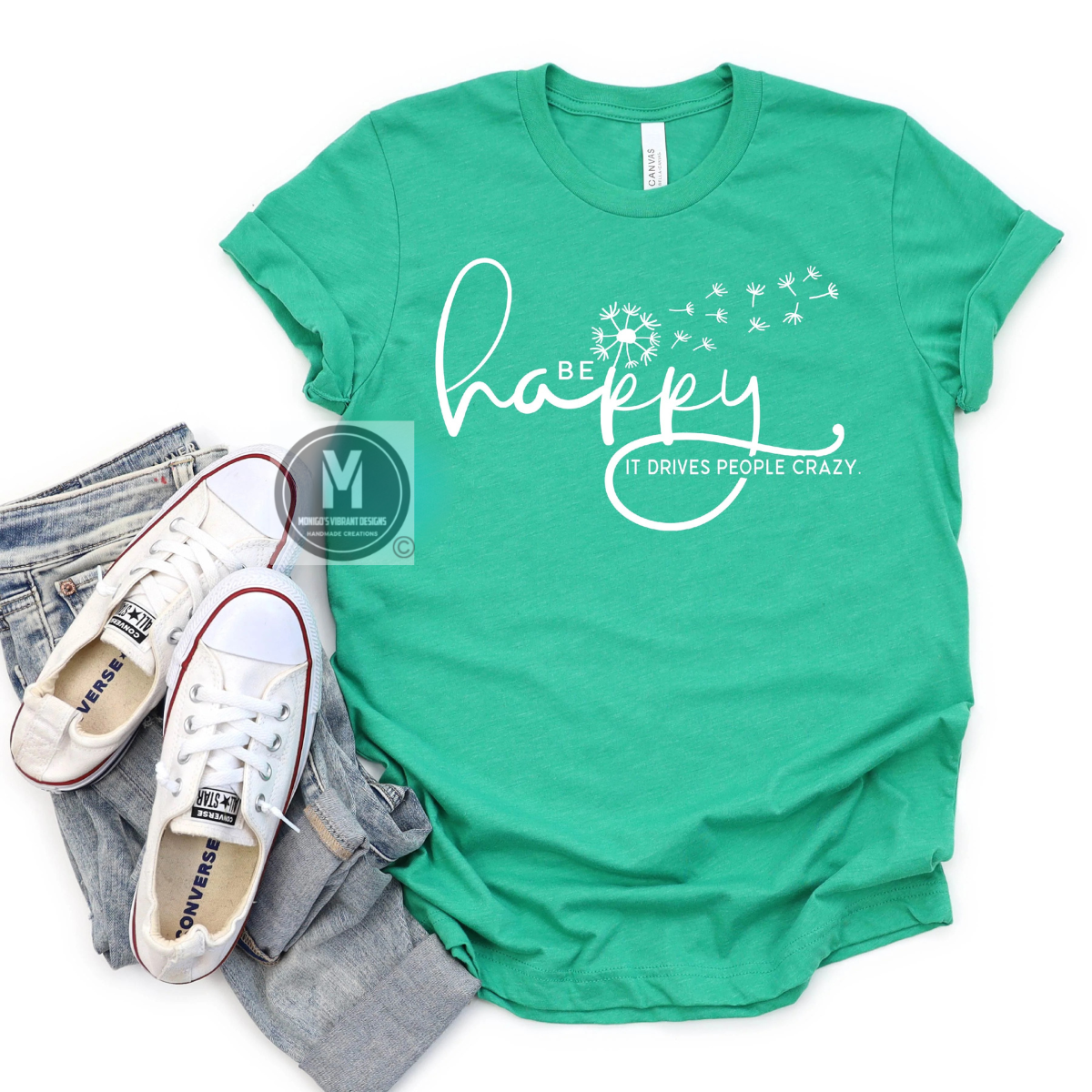 Be happy it drives people crazy