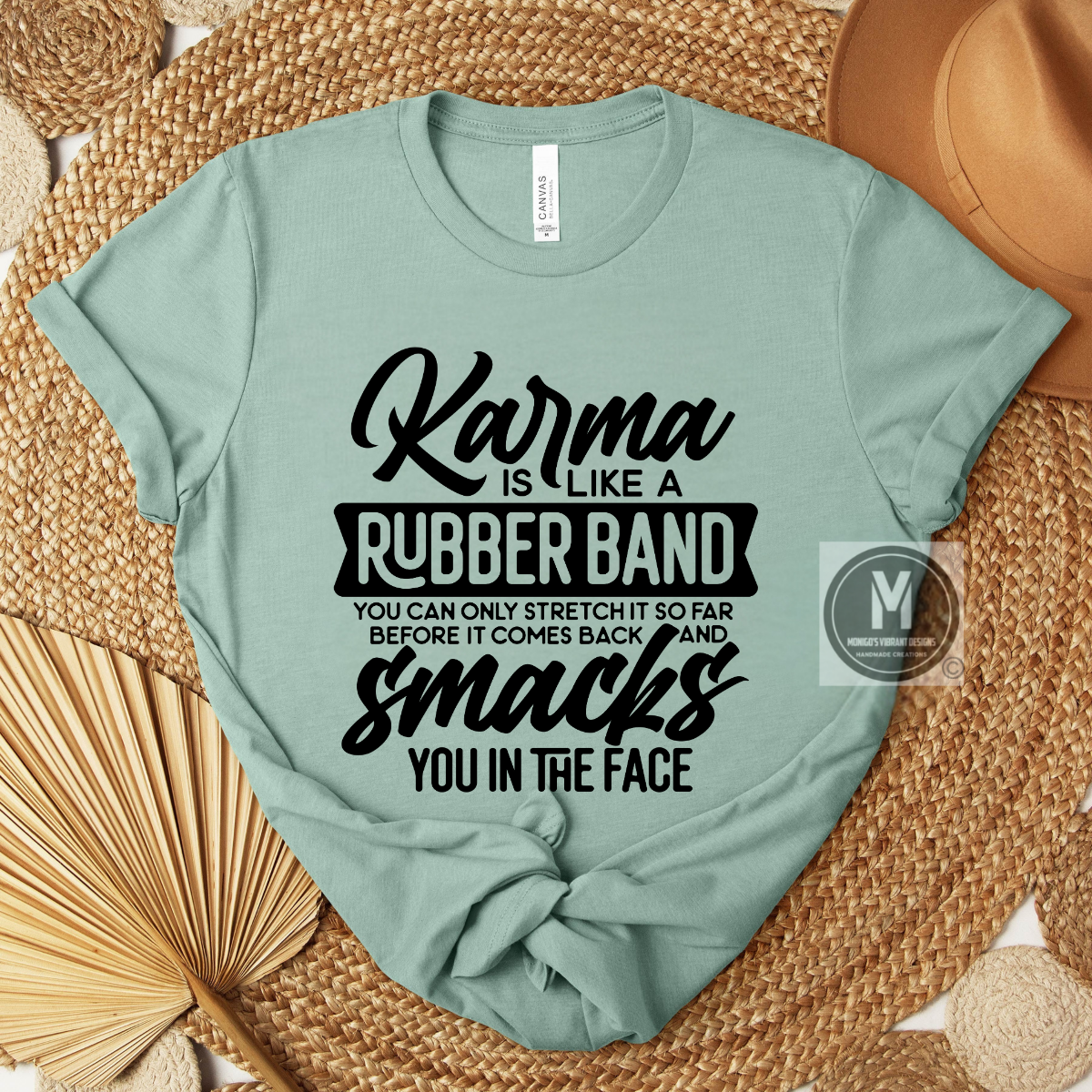 Karma is like a RUBBERBAND