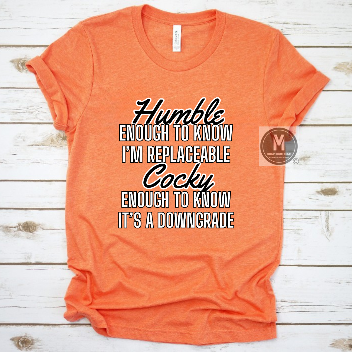 HUMBLE BUT COCKY