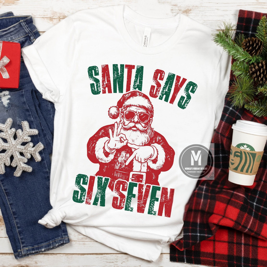 Santa says six seven