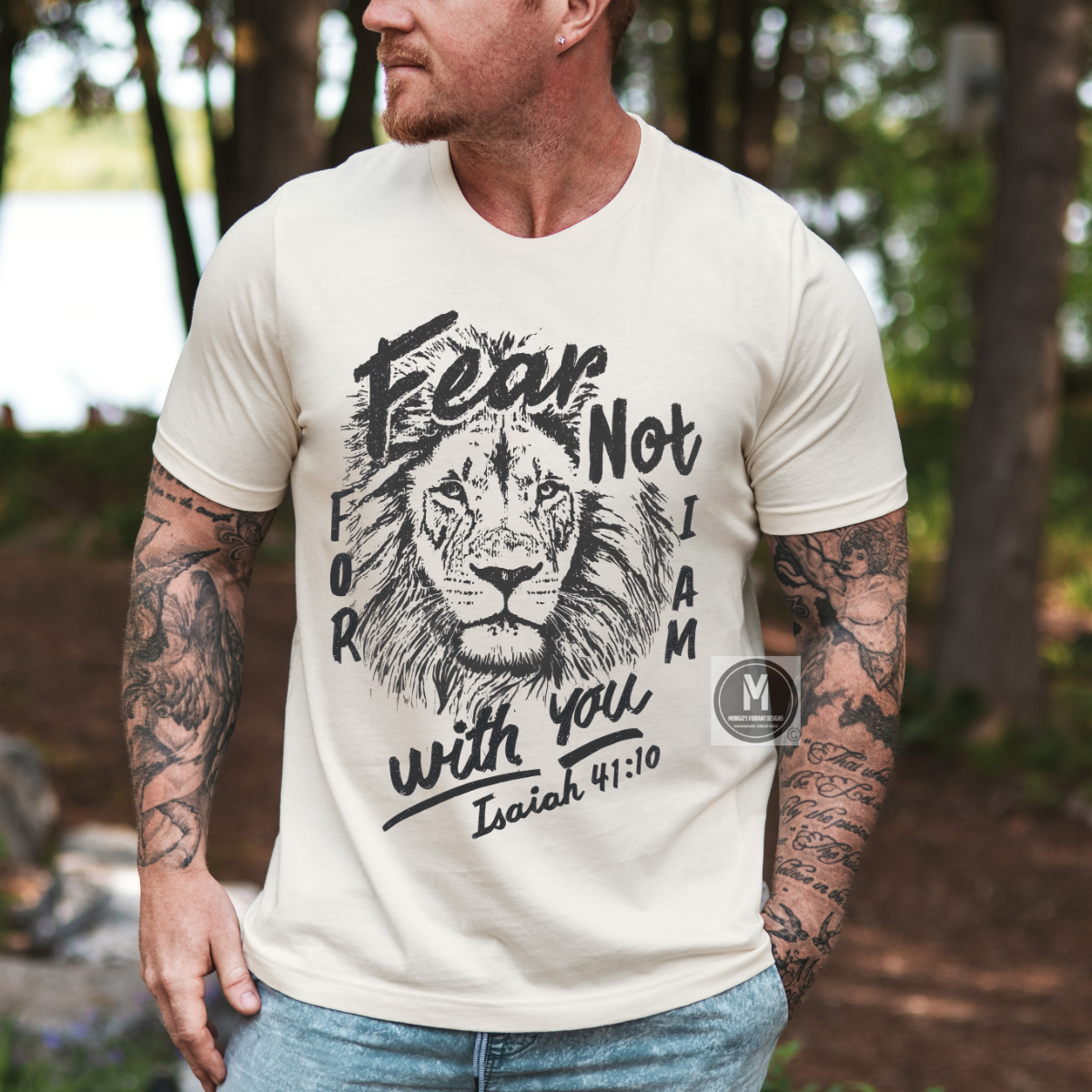 Fear Not For I Am With You Lion Tee