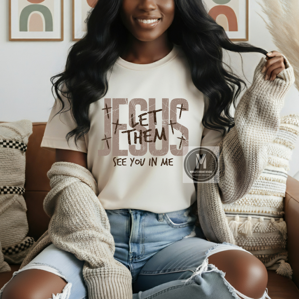 LET THEM SEE YOU IN ME