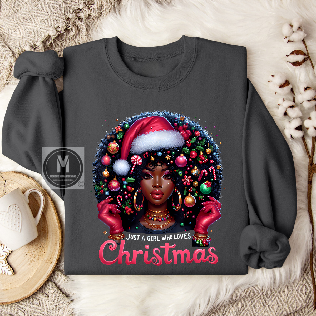 JUST A GIRL WHO LOVES CHRISTMAS