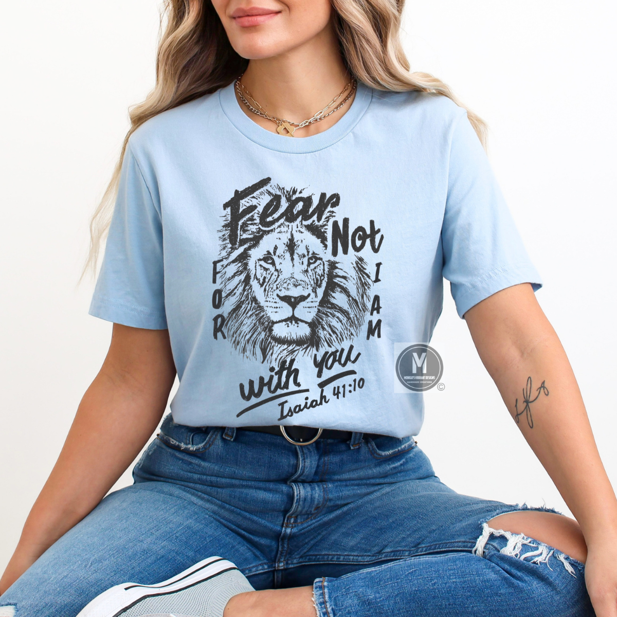 Fear Not For I Am With You Lion Tee