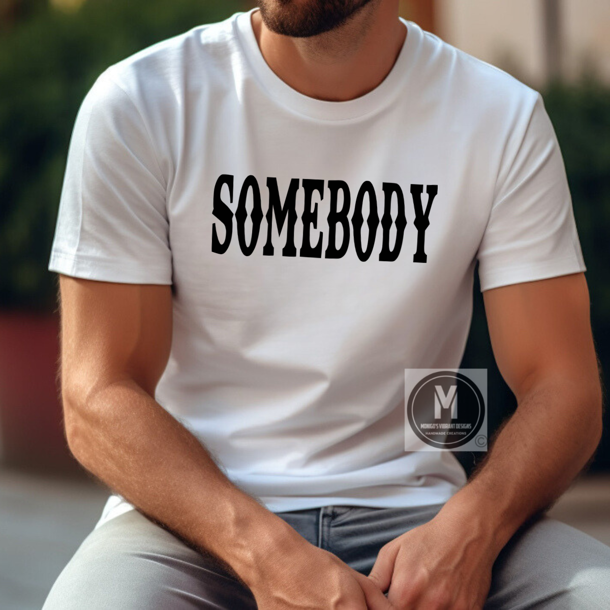 SOMEBODY