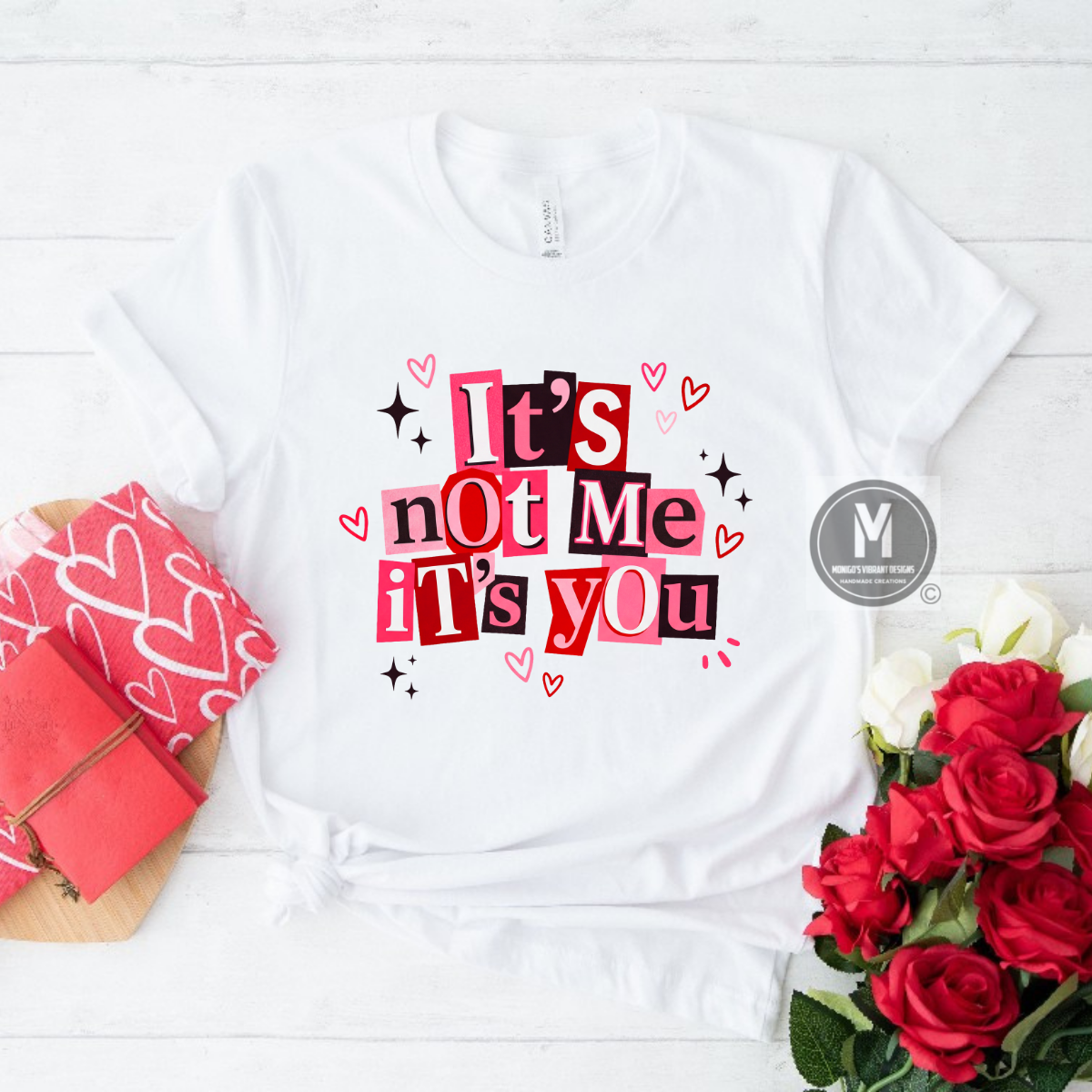 IT'S NOT ME IT'S YOU