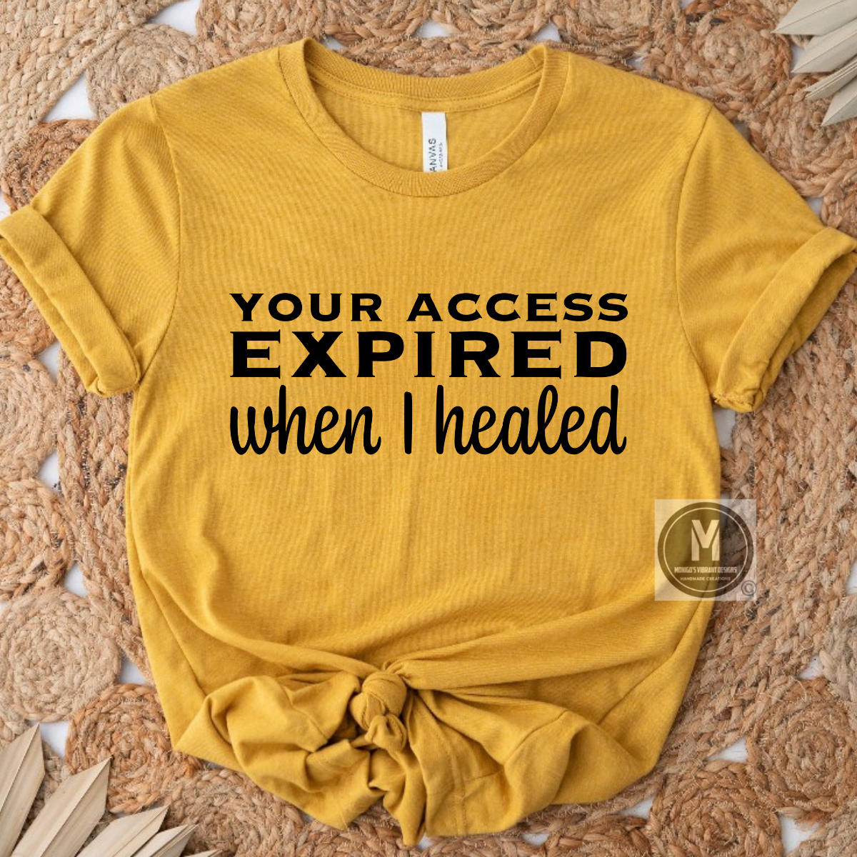 Your Access Expired Statement Shirt