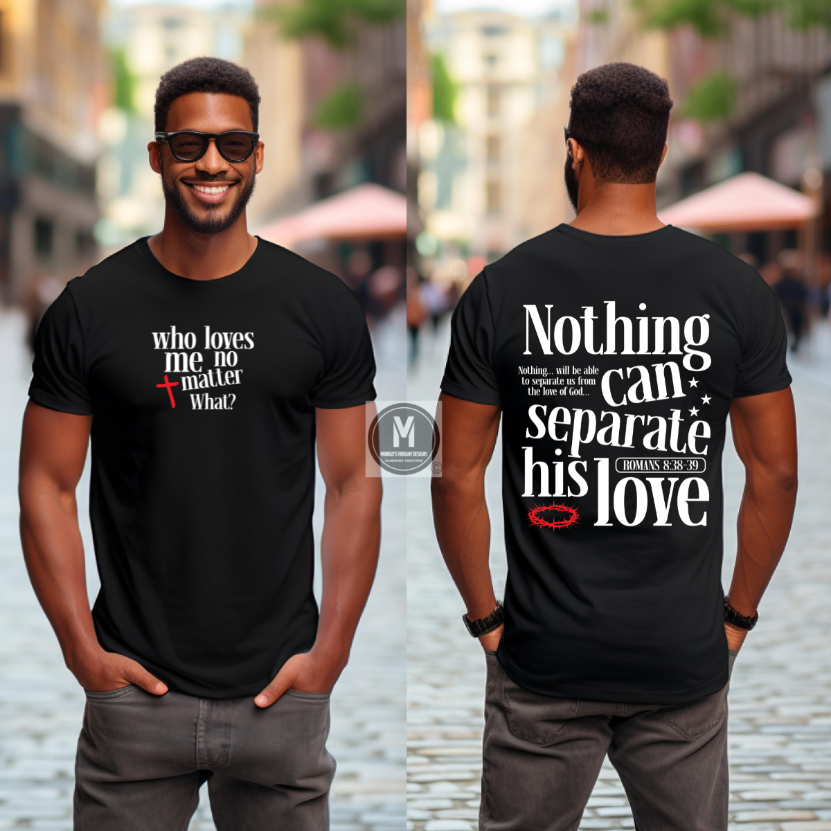 Nothing Can Separate Us From His Love | Romans 8:38-39 Christian T-Shirt