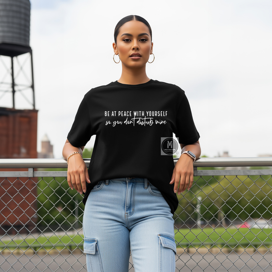 Be At Peace Statement Tee