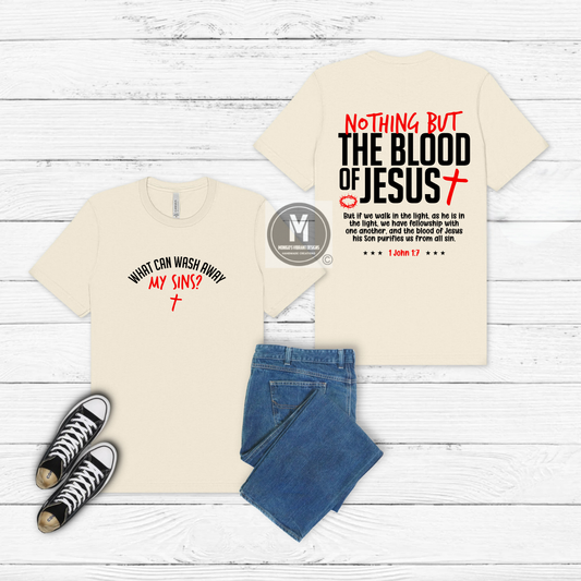 Nothing But the Blood of Jesus Christian T-Shirt